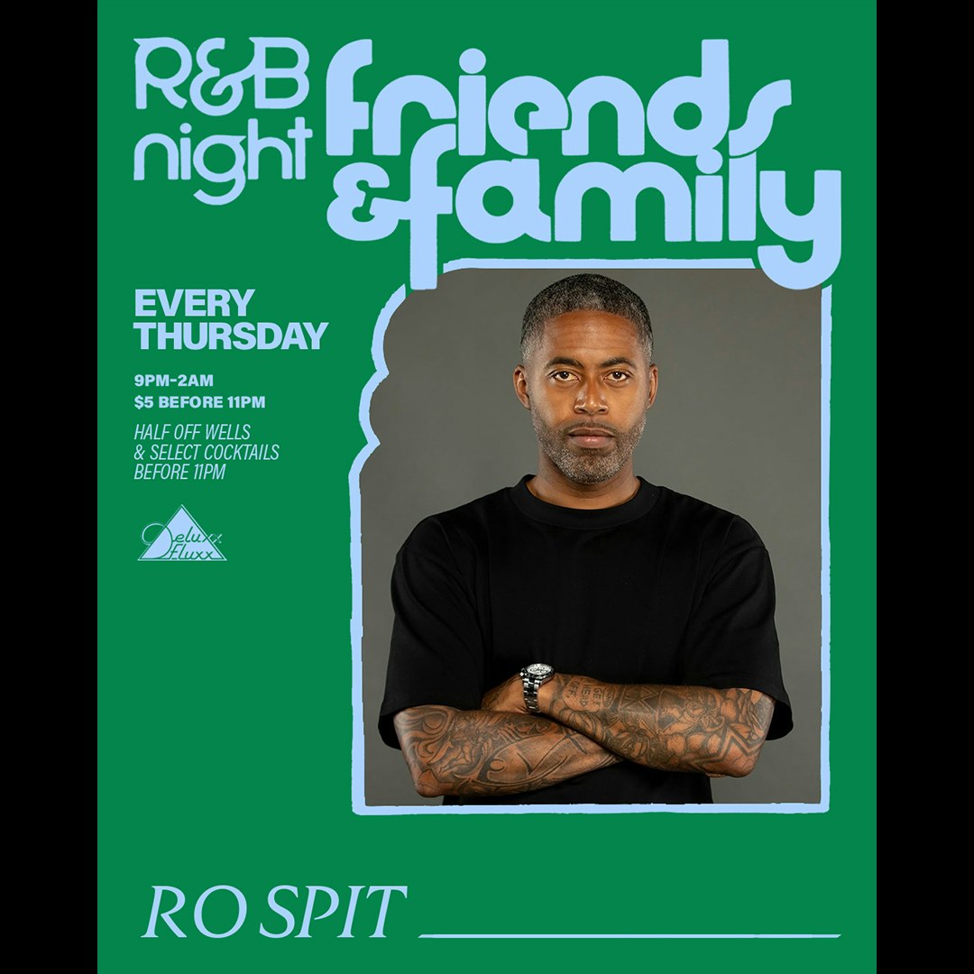 Photo of Friends & Family : An R&B Night w/ Ro Spit