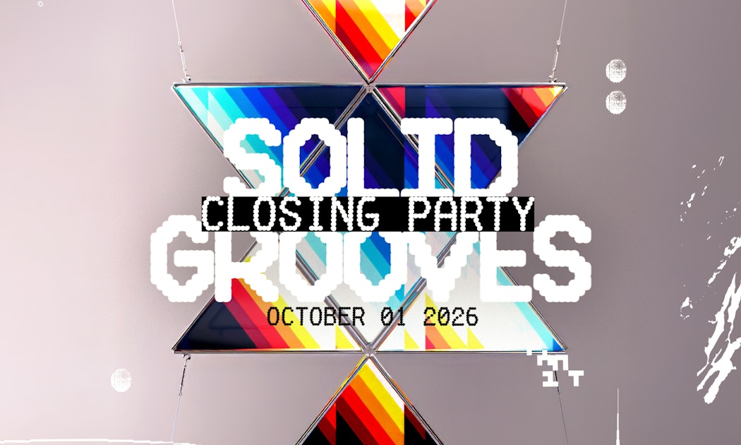 Solid Grooves Closing Party