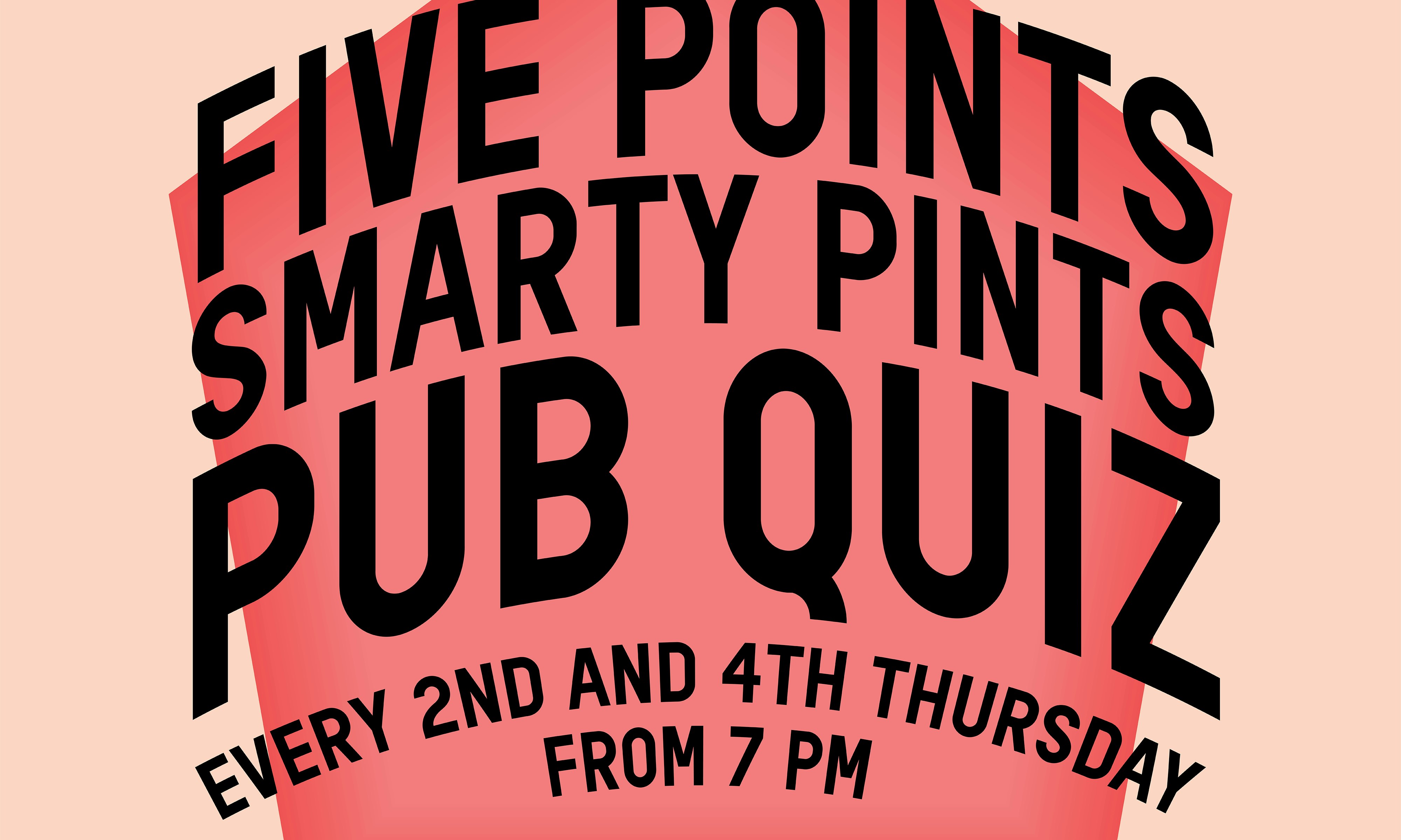 Five Points Smarty Pints Pub Quiz