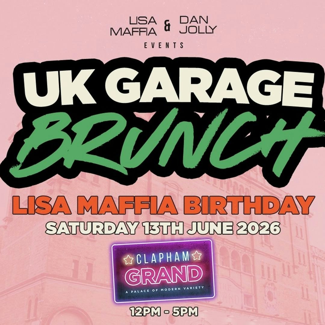 UK Garage Brunch Lisa Maffia Birthday