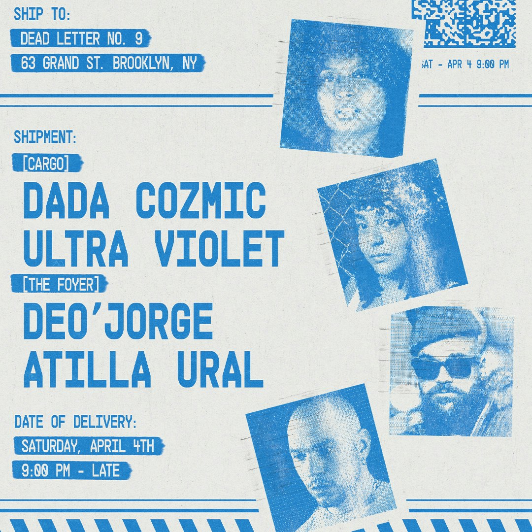 Dada Cozmic, Ultra Violet, Deo'Jorge, Atilla Ural 