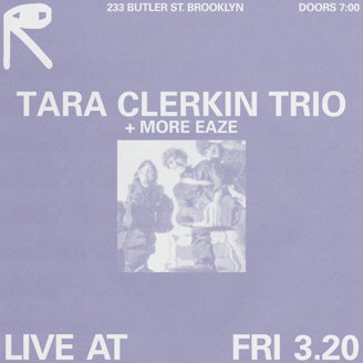 Image for Tara Clerkin Trio + More Eaze