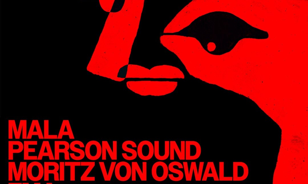 HVYWGHT: Mala, Pearson Sound, Moritz Von Oswald