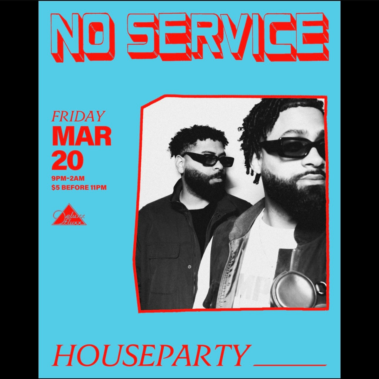 Photo of NO SERVICE w/ HouseParty