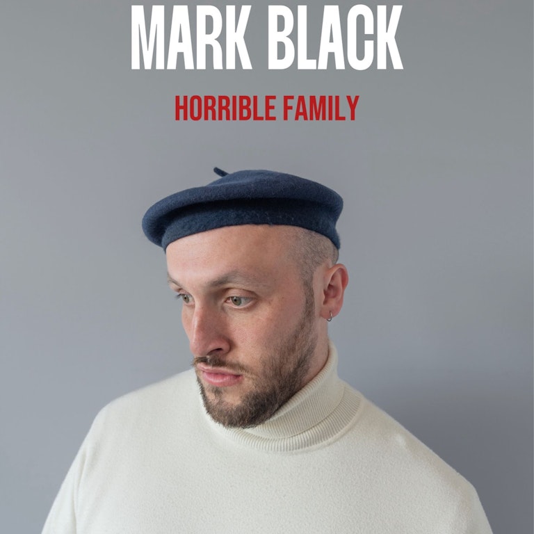 Mark Black: Horrible Family at The Bill Murray - Angel Comedy Club