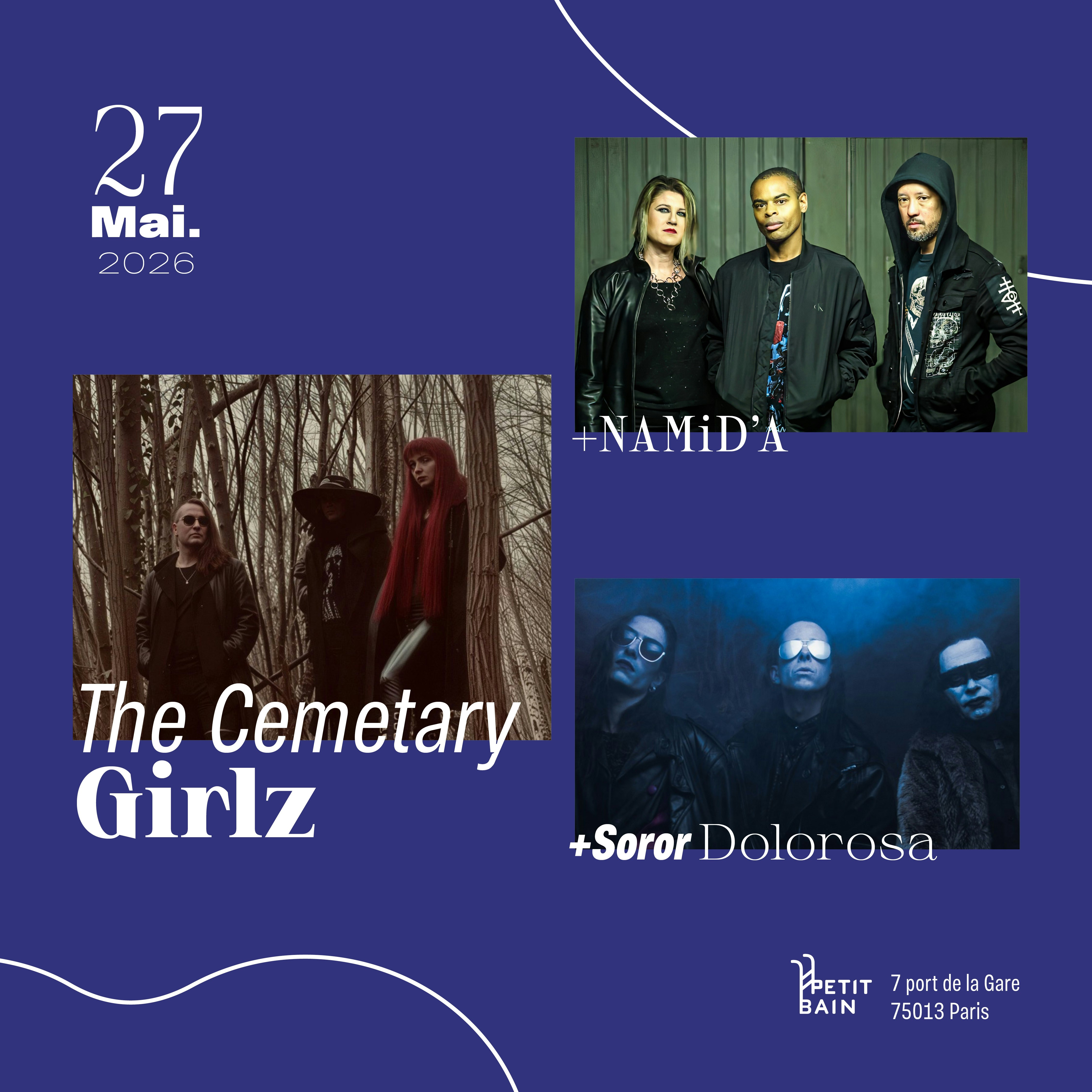 The Cemetary Girlz + Soror Dolorosa + Namid'a