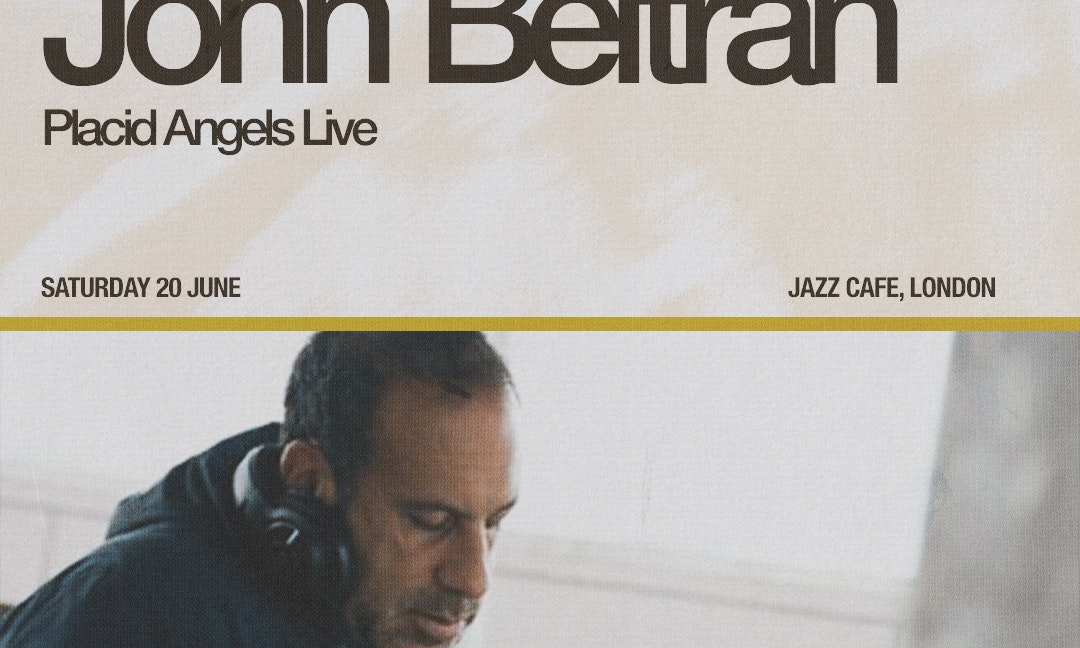 John Beltran: Placid Angels Live