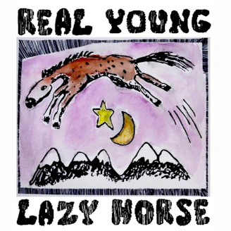 Real Young & Lazy Horse