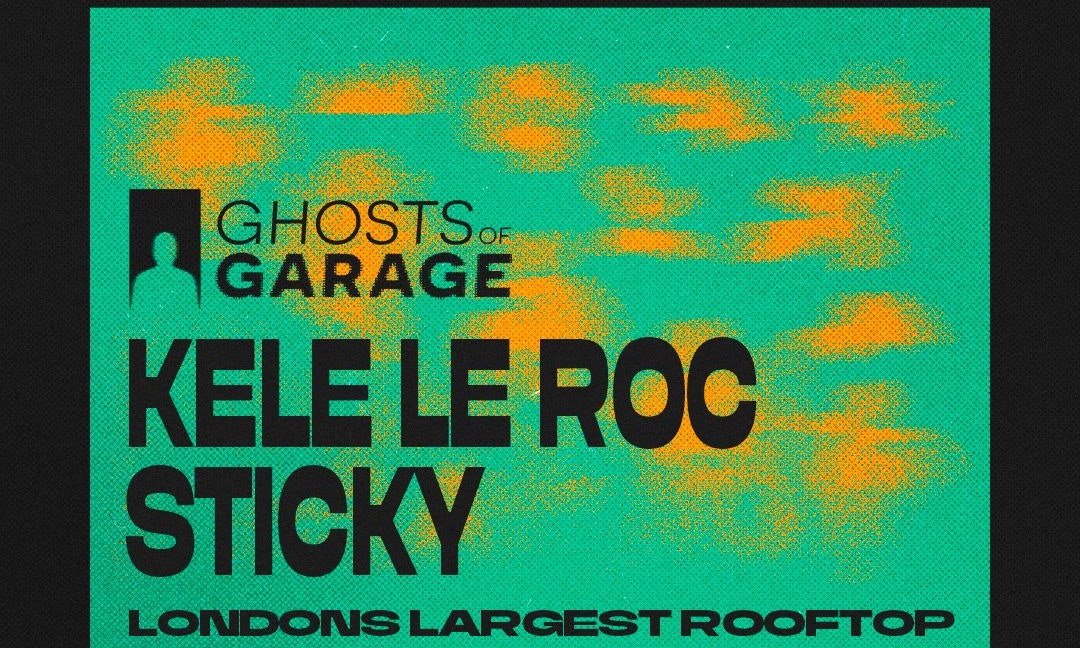Ghosts of Garage Day Party W/ Kele Le Roc & Sticky