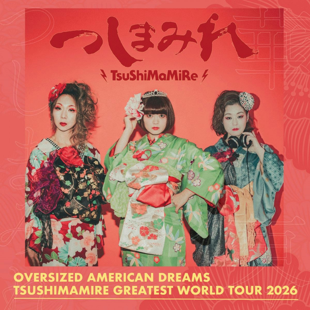 Oversized American Dreams TsuShiMaMiRe Greatest World Tour 2026