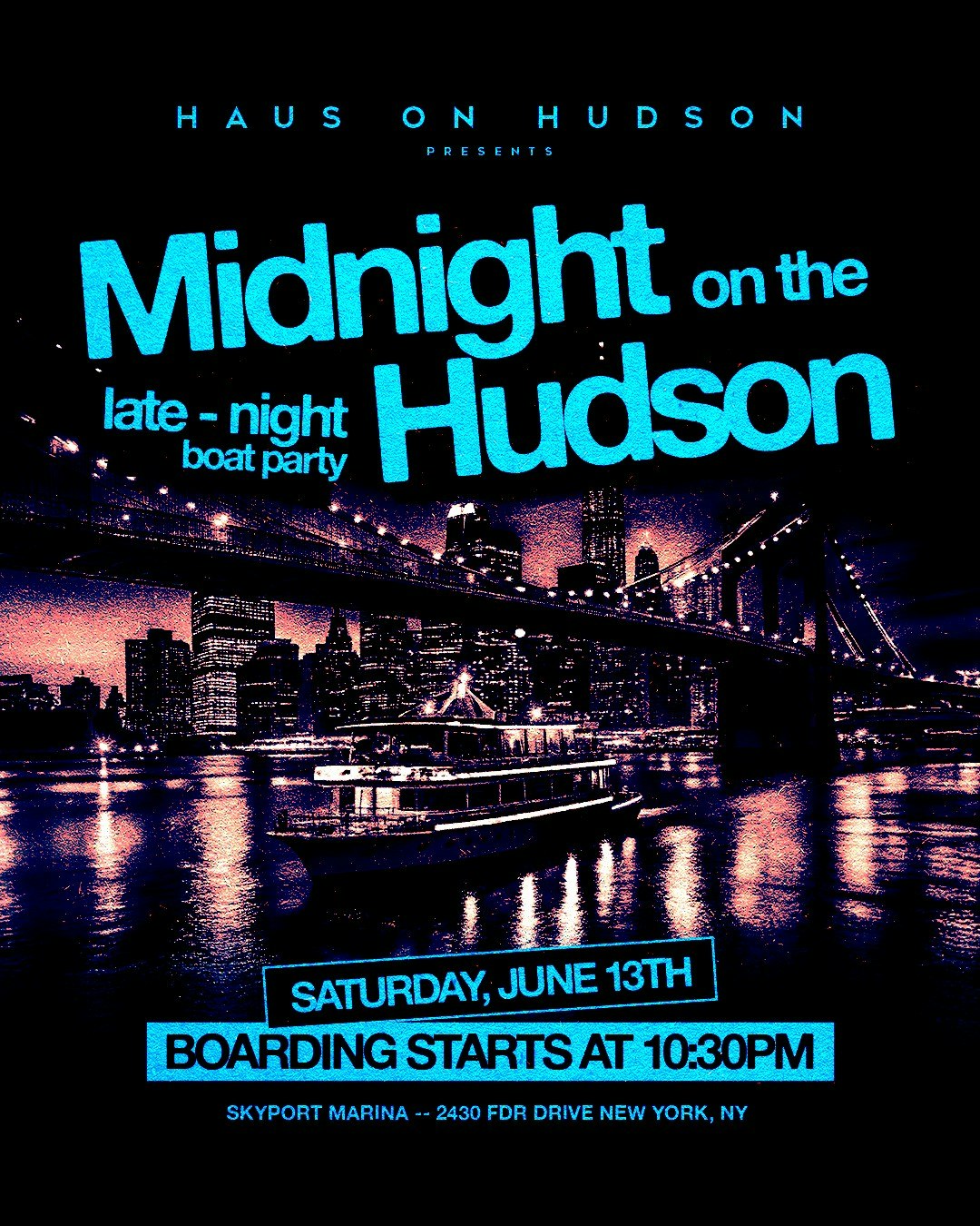 SATURDAY MIDNIGHT ON THE HUDSON 06/13 Tickets | From $23.18 | 13