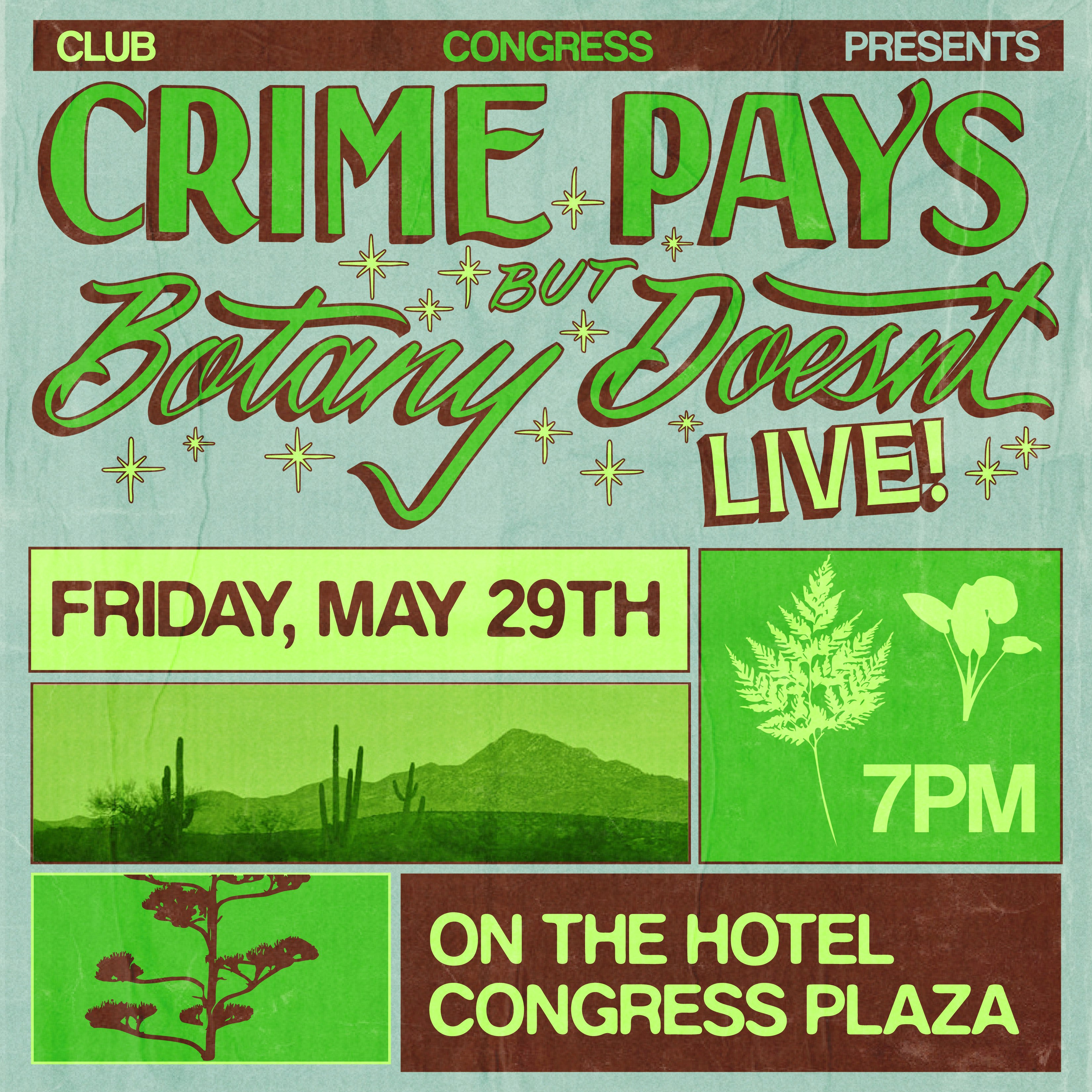 Crime Pays But Botany Doesn’t