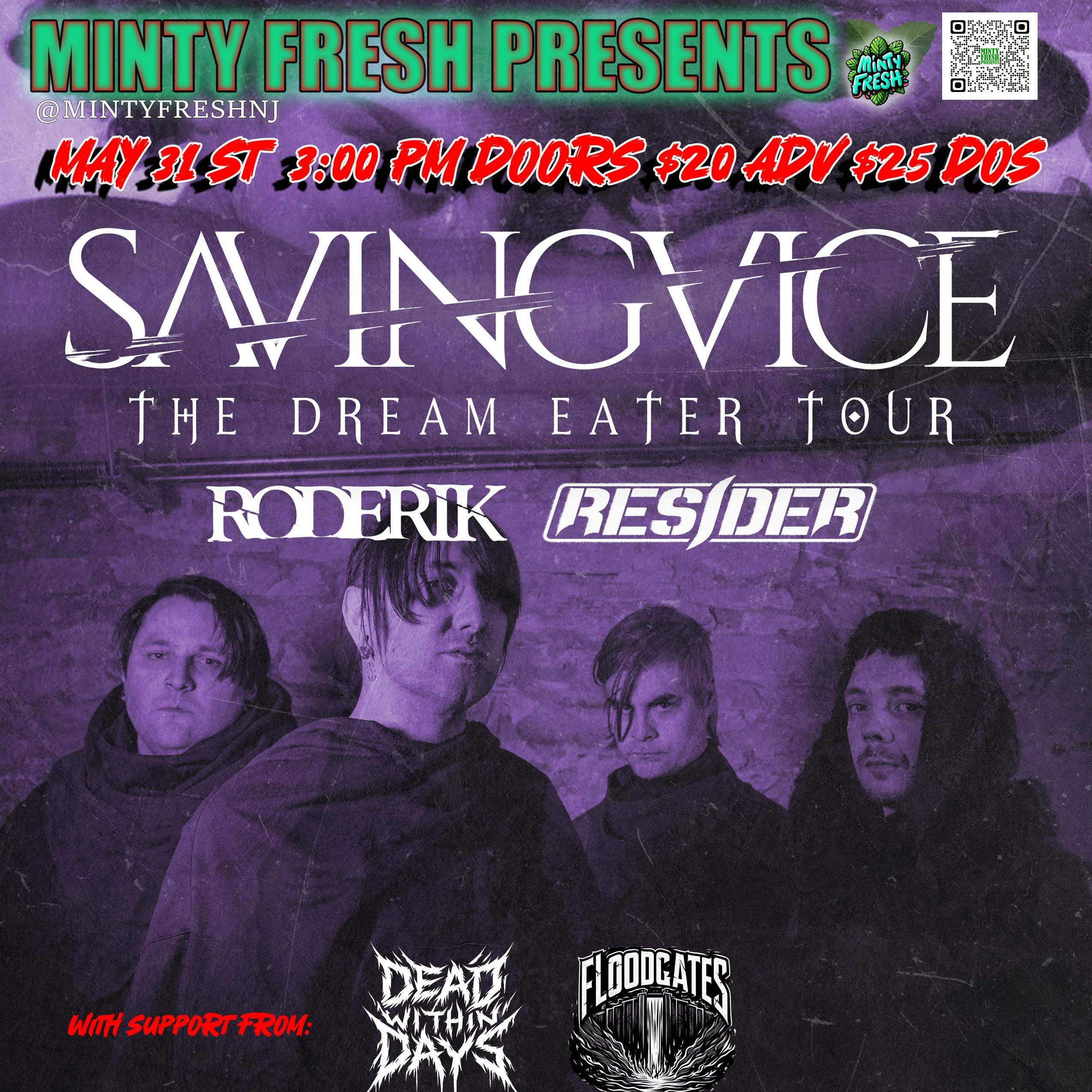 Photo of Saving Vice, Roderik, Resider and Guests