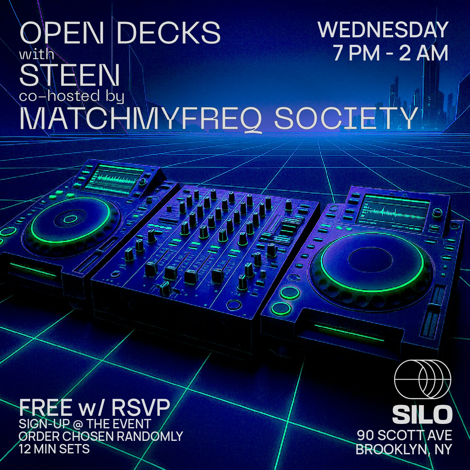 Open Decks w/ Steen and MatchMyFreq Society Tickets | From Free