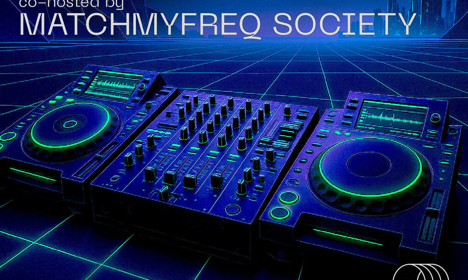 Open Decks w/ Steen and MatchMyFreq Society