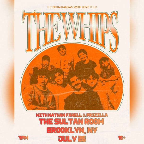 The Whips – From Kansas, With Love Album Release Tour with Nathan Farell, Prizilla