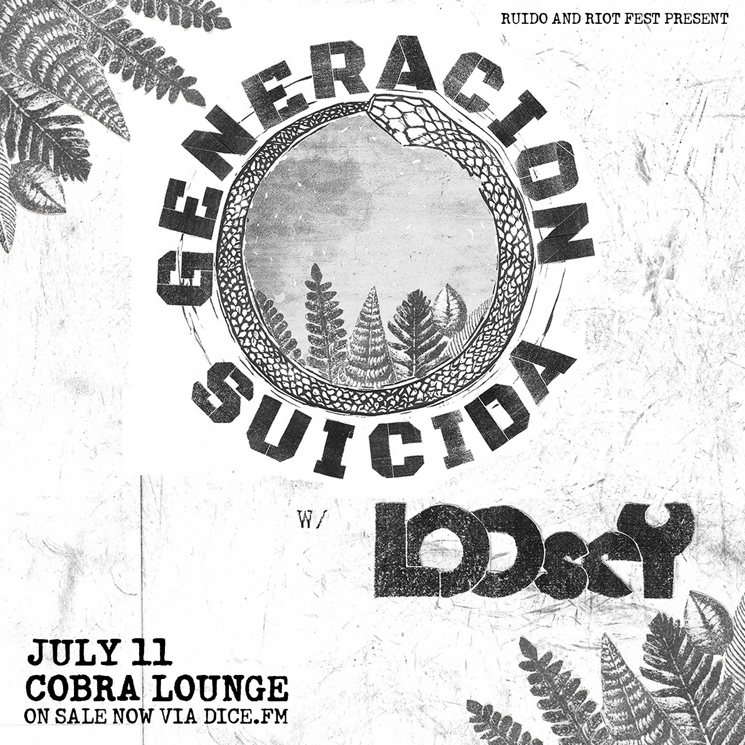 Generación Suicida / Loosey Tickets | $20 | 11 Jul @ Cobra Lounge