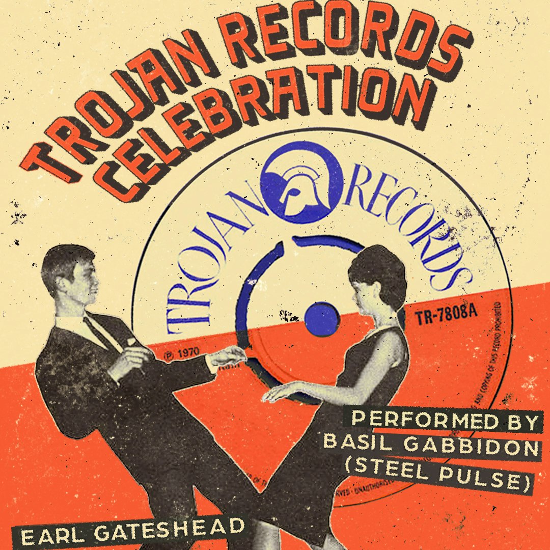 Trojan Records Celebration w/ Special Guests