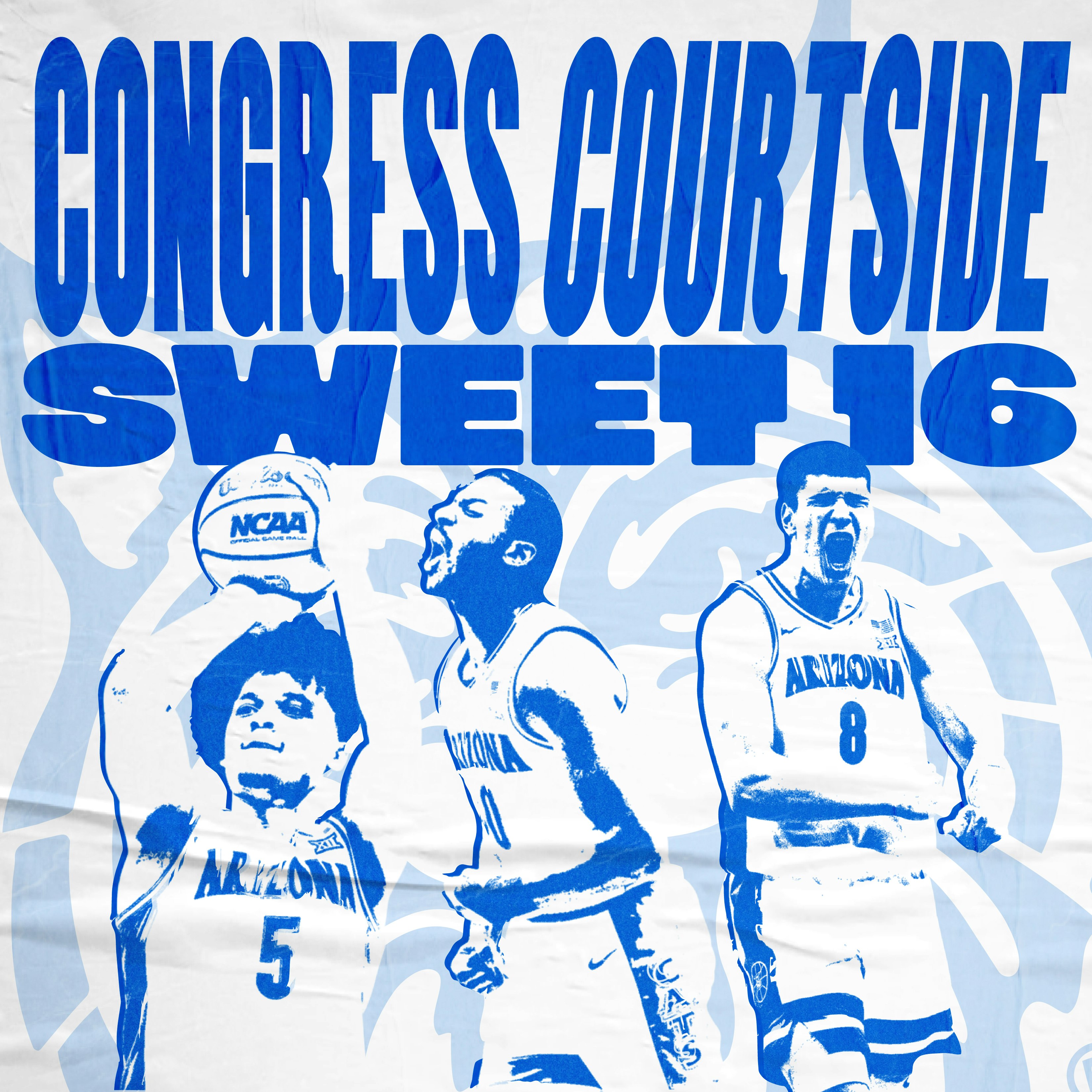 Congress Courtside: SWEET SIXTEEN – Arizona Wildcats vs Arkansas Razorbacks!