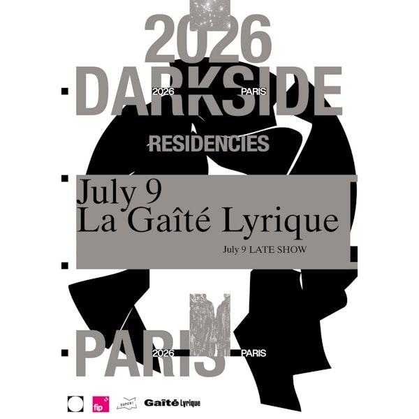 Darkside | Residency - 9 juillet - Late Show