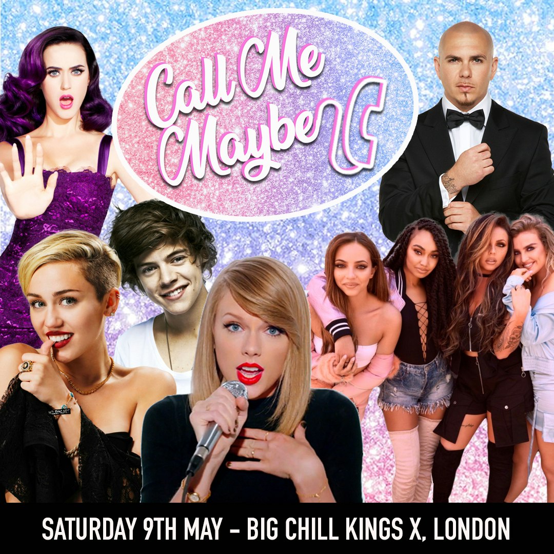 Call Me Maybe - 2010s Party (London)