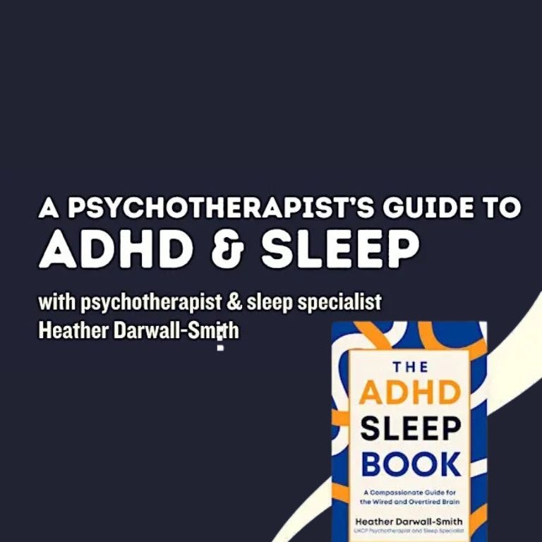 A Psychotherapist’s Guide to ADHD & Sleep