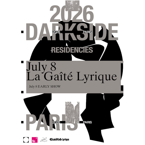 Darkside | Residency - 8 juillet - Early Show