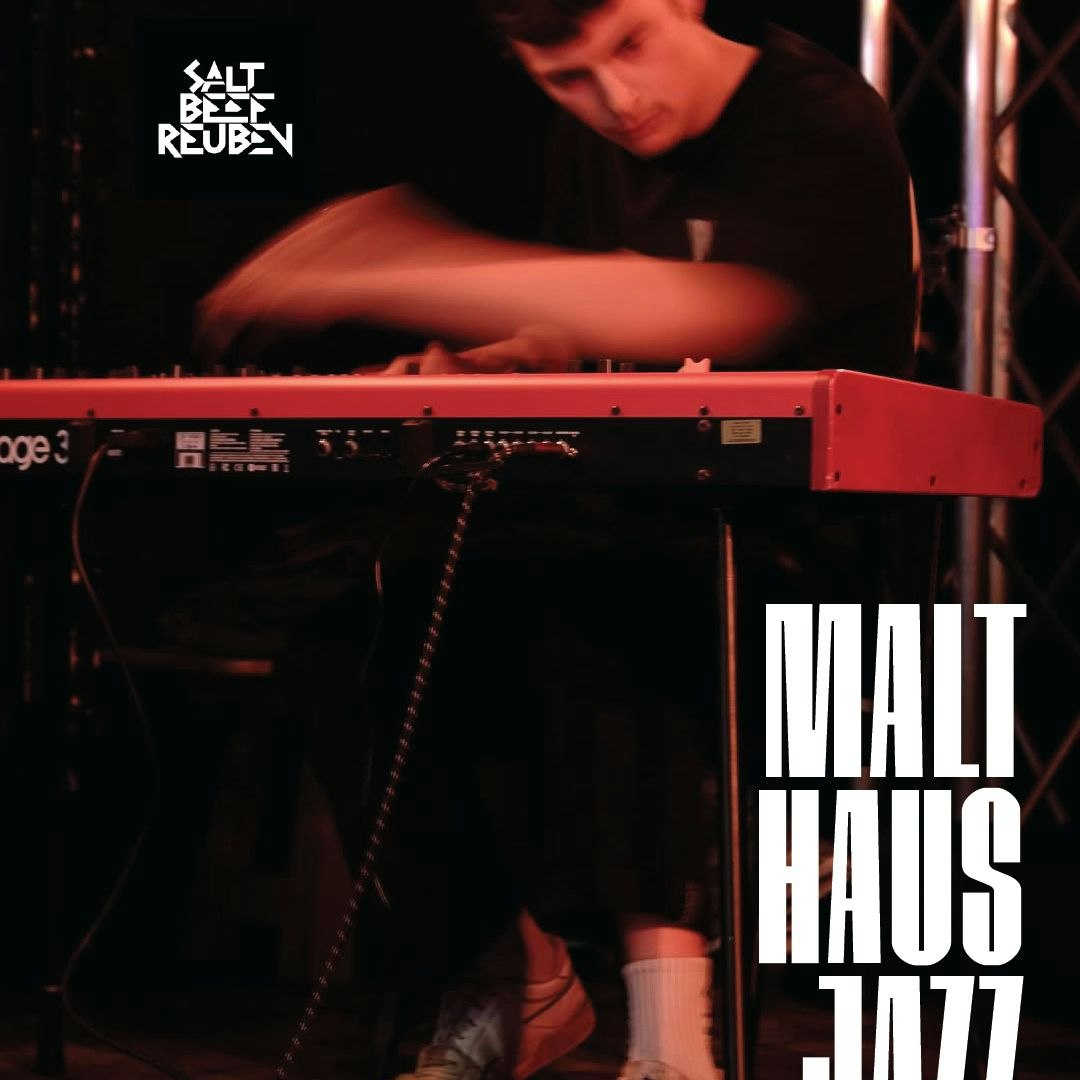 Jazz @ Malt Haus: Salt Beef Sessions