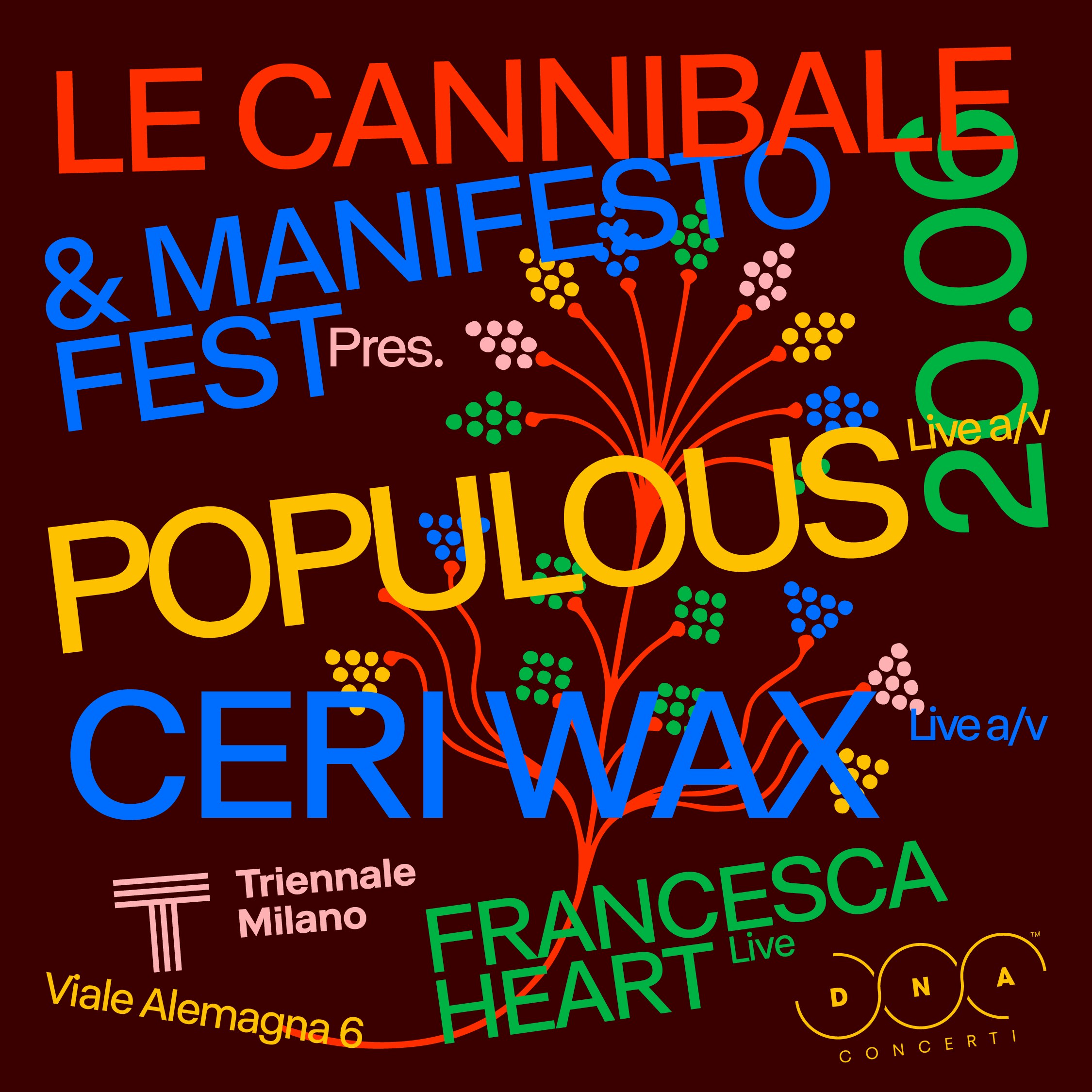 Le Cannibale e Manifesto presentano Populous, Ceri Wax, Francesca Heart
