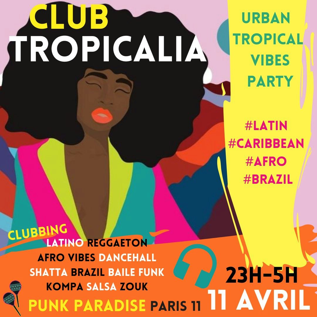 Club Tropicalia ~ Urban Tropical vibes Party !!