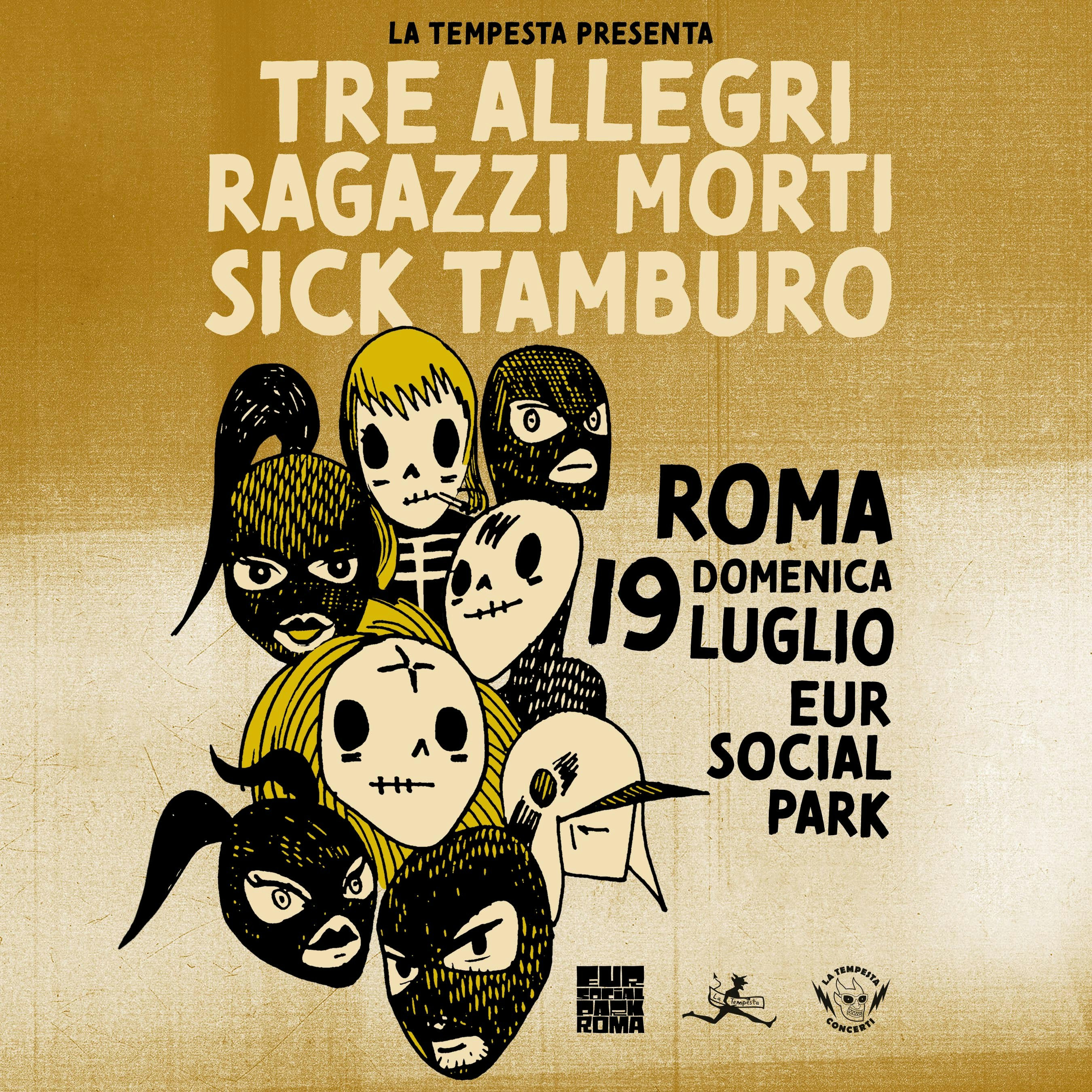 Sick Tamburo + Tre Allegri Ragazzi Morti