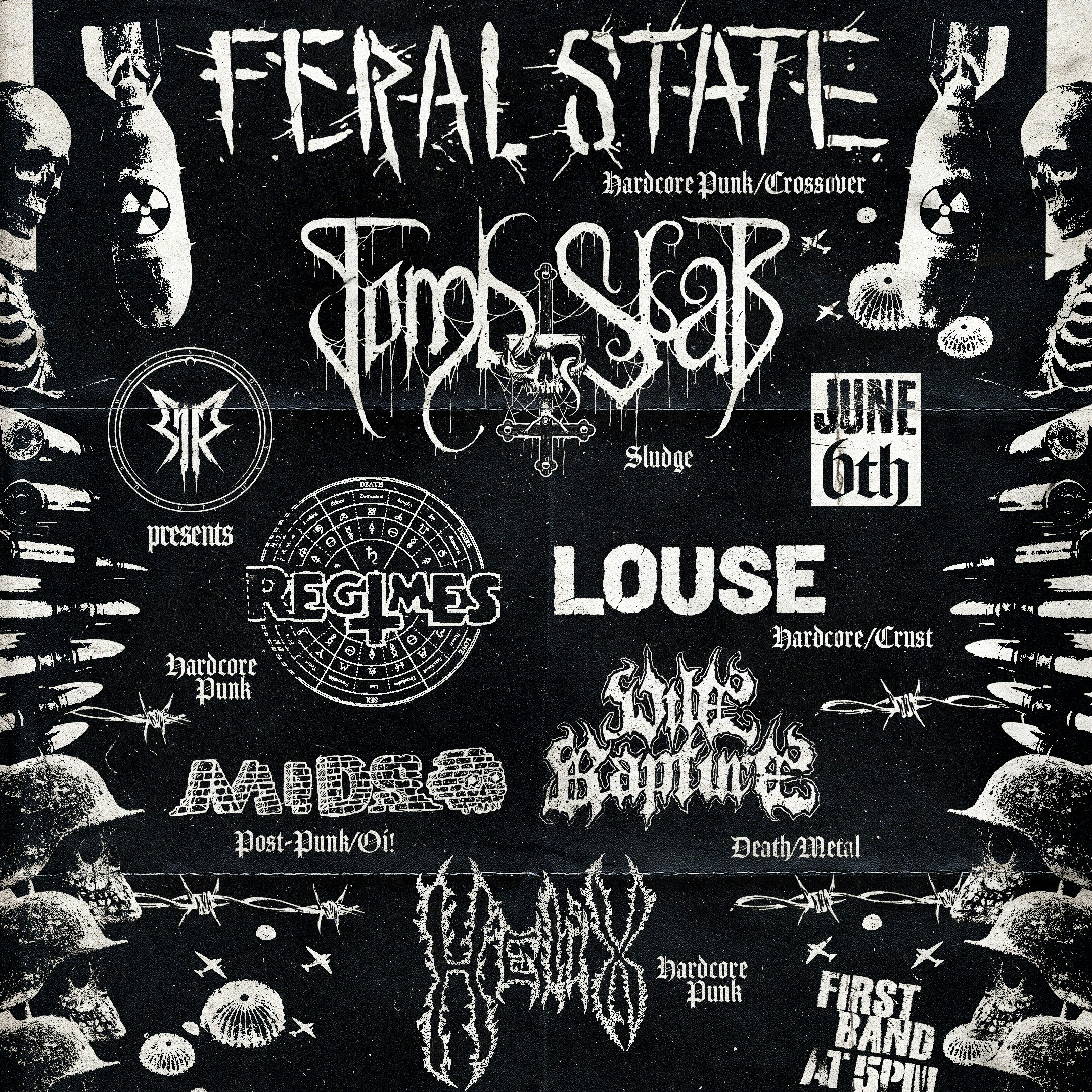 Feral State, Tomb Slab, Regimes, Louse, Vile Rapture, Helix, Mids