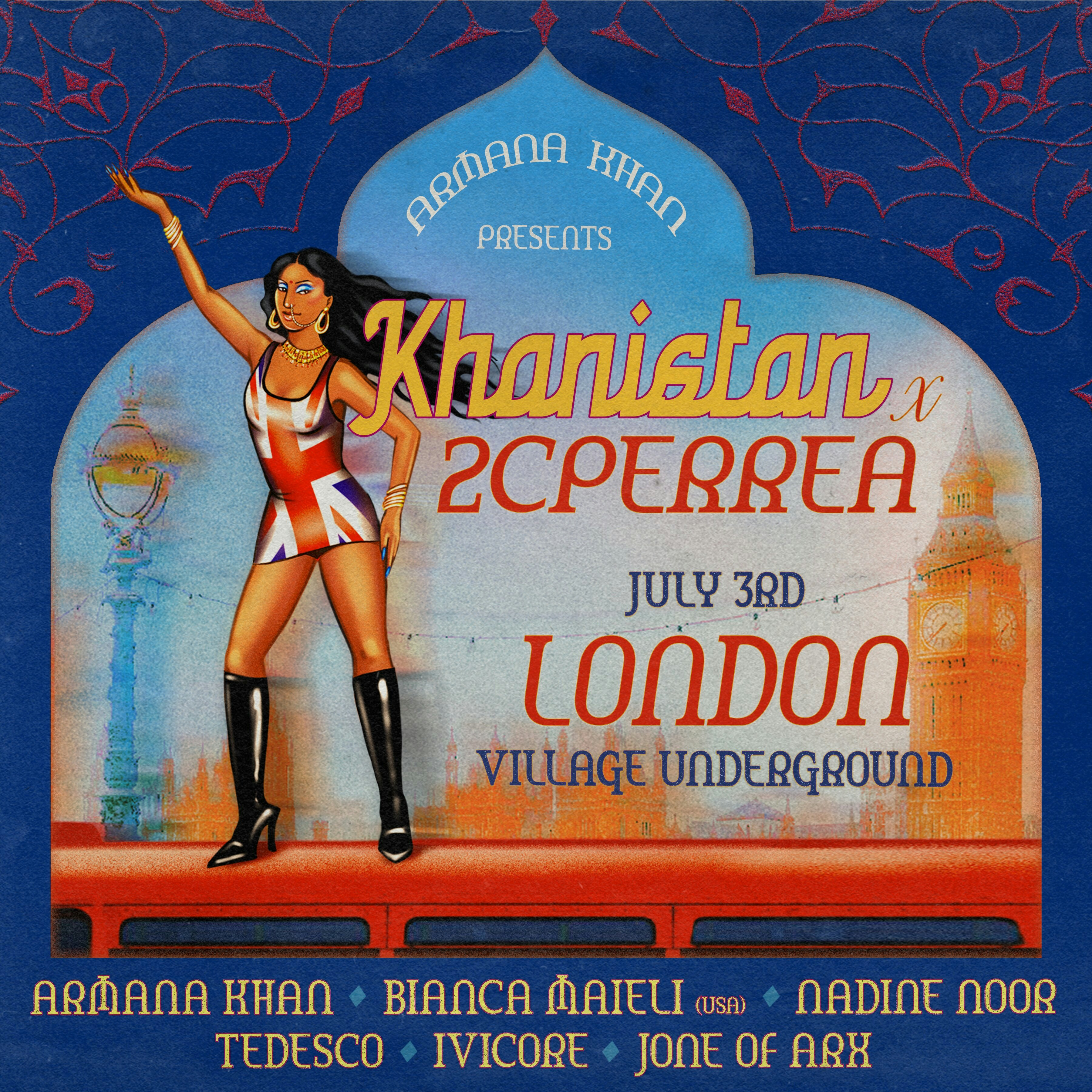 Armana Khan Presents: The Khanistan Tour London