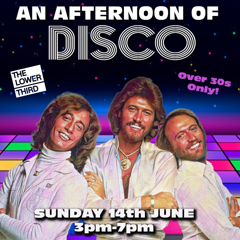 An Afternoon Of Disco (Over 30s Only)
