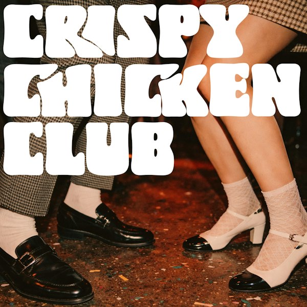 Crispy Chicken Club: Asia Knox + Madame Reggae + Oscar Lamota