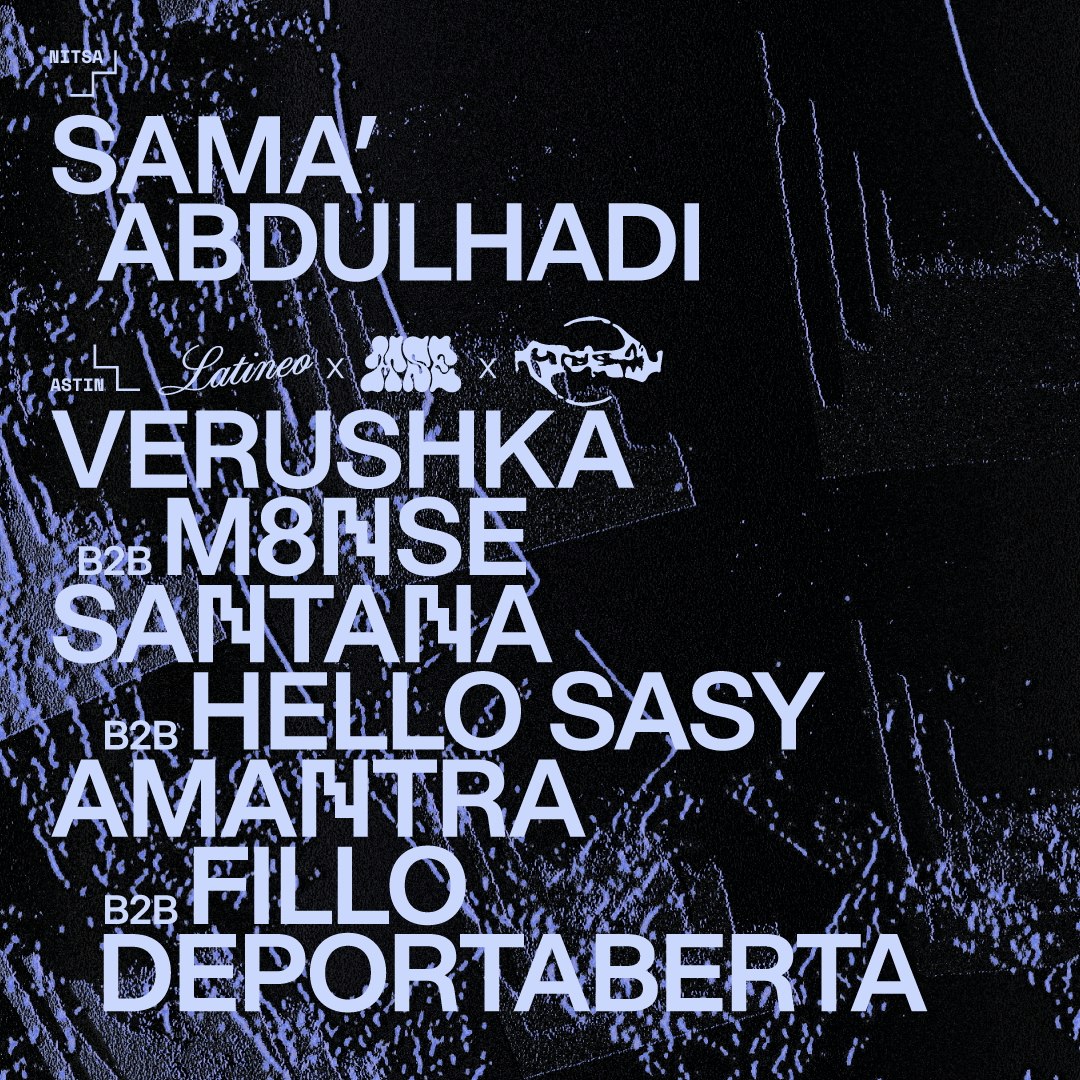 OFF Nitsa: Sama' Abdulhadi / LATINEO x MSE x MUSA