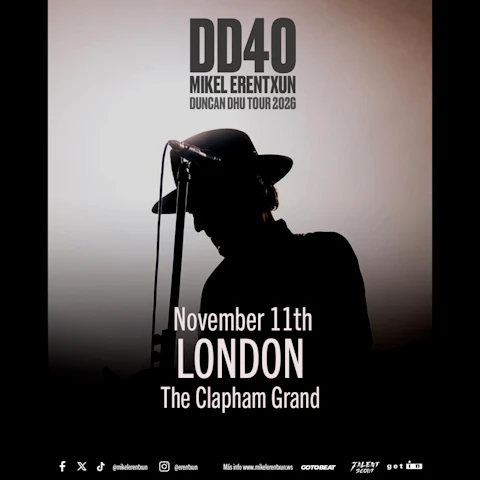 DD40 - Mikel Erentxun - Duncan Dhu Tour 2026