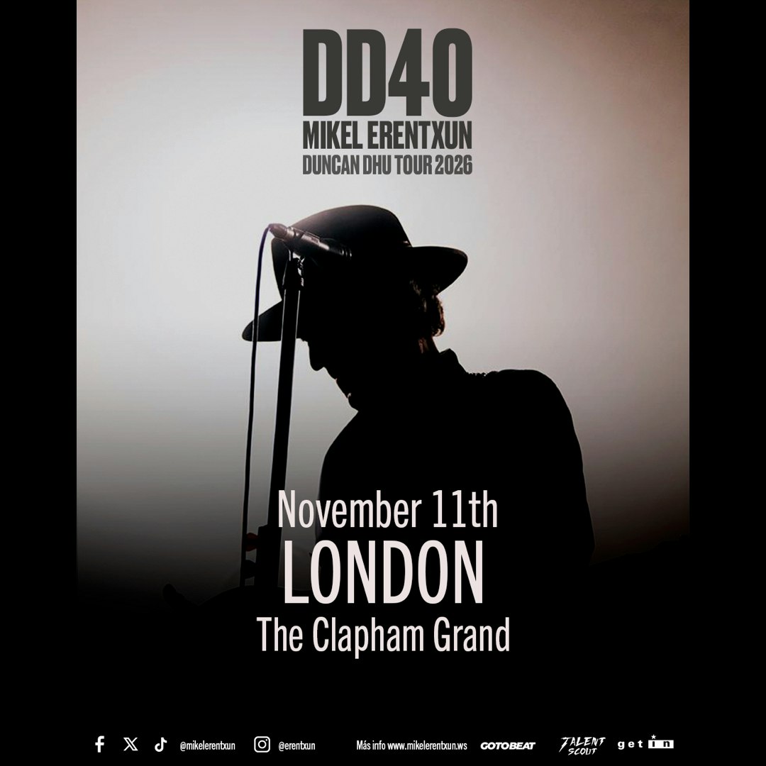 DD40 - Mikel Erentxun - Duncan Dhu Tour 2026