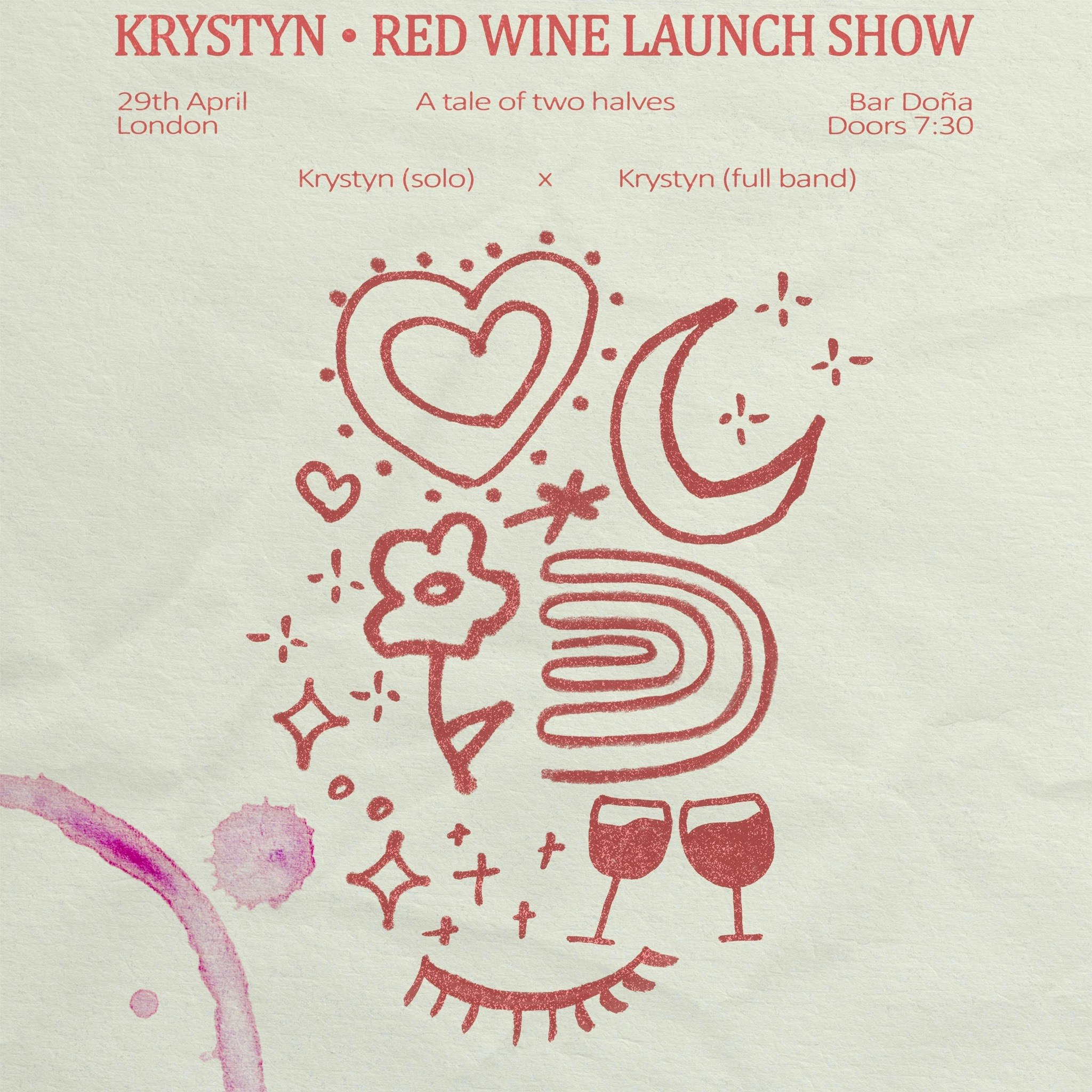 Krystyn - Red Wine Release Show