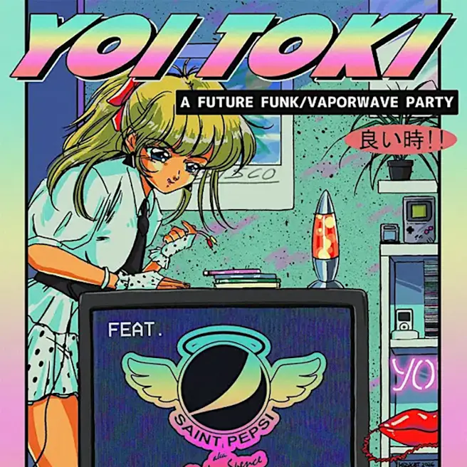 Yoi Toki: A Future Funk Party ft. Saint Pepsi