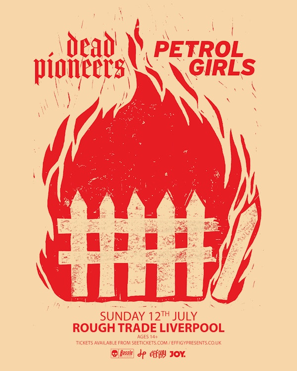 Dead Pioneers + Petrol Girls