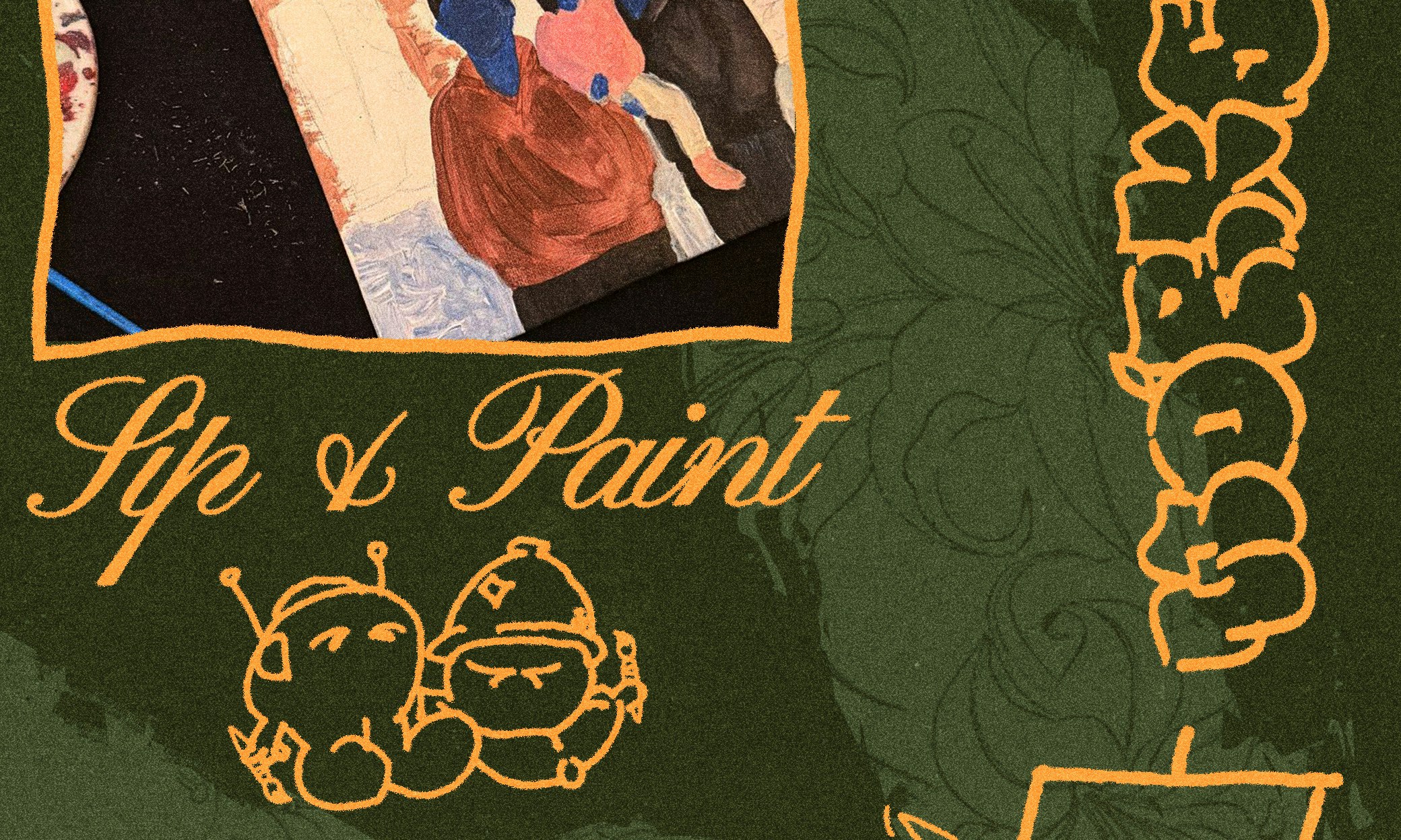 Sip N Paint: "Paint your heritage"