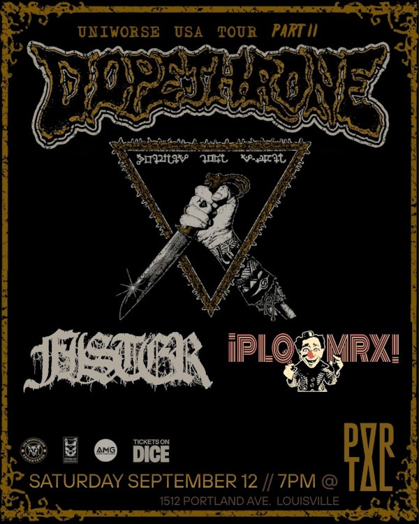 Dopethrone + Fister + PLQ MRX