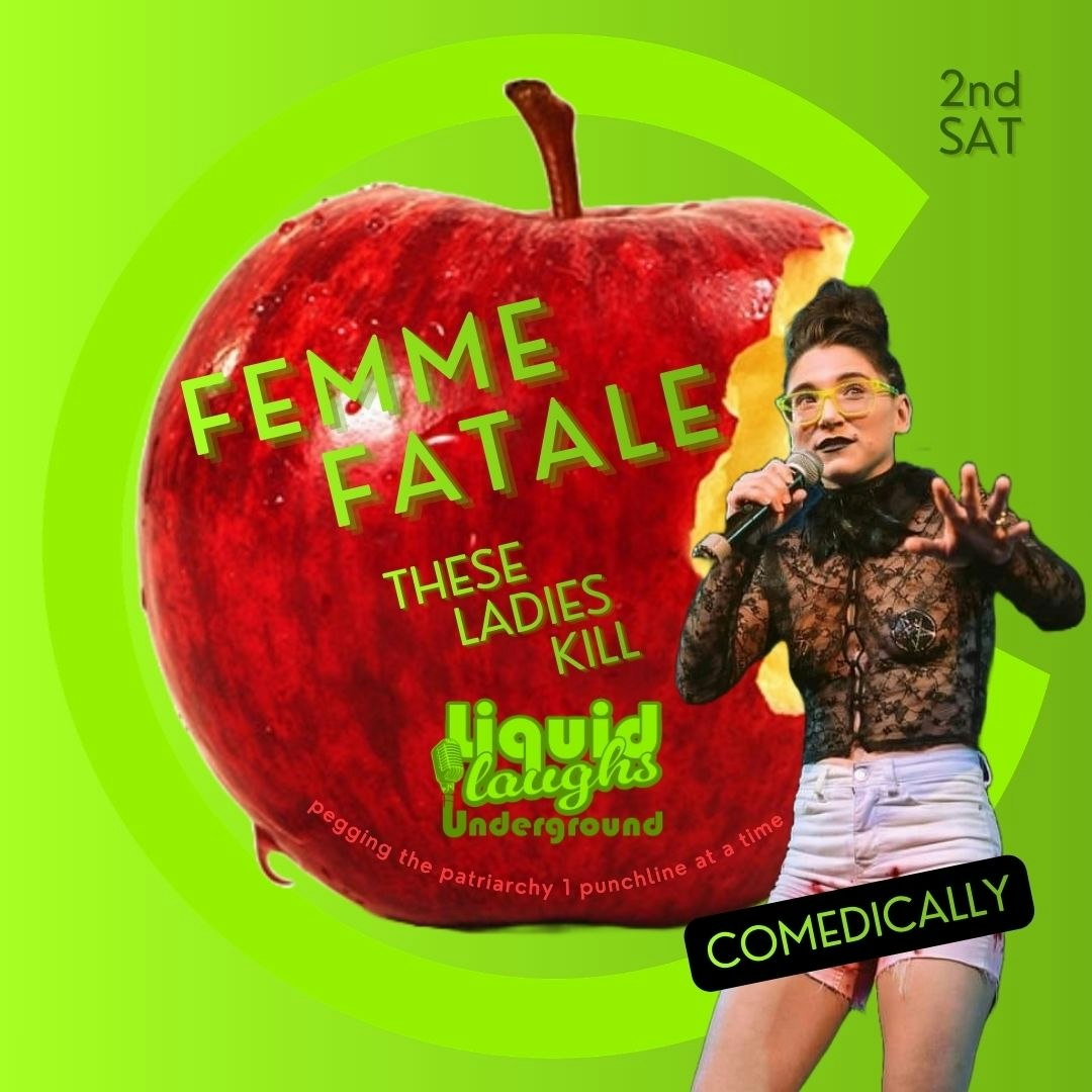 Photo of Femme Fatale - These Ladies Kill (Monthly Comedy Show)