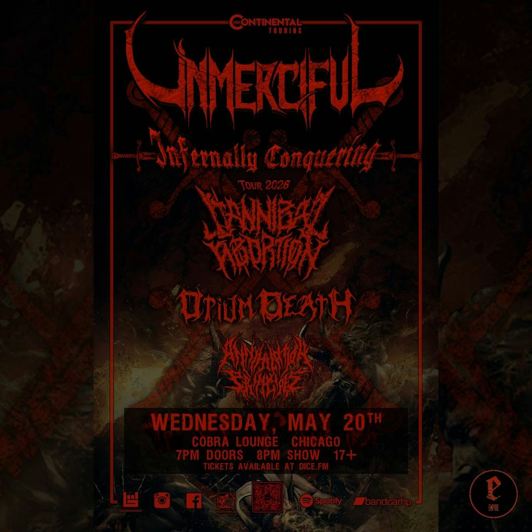 Unmerciful / Cannibal Abortion / Opium Death