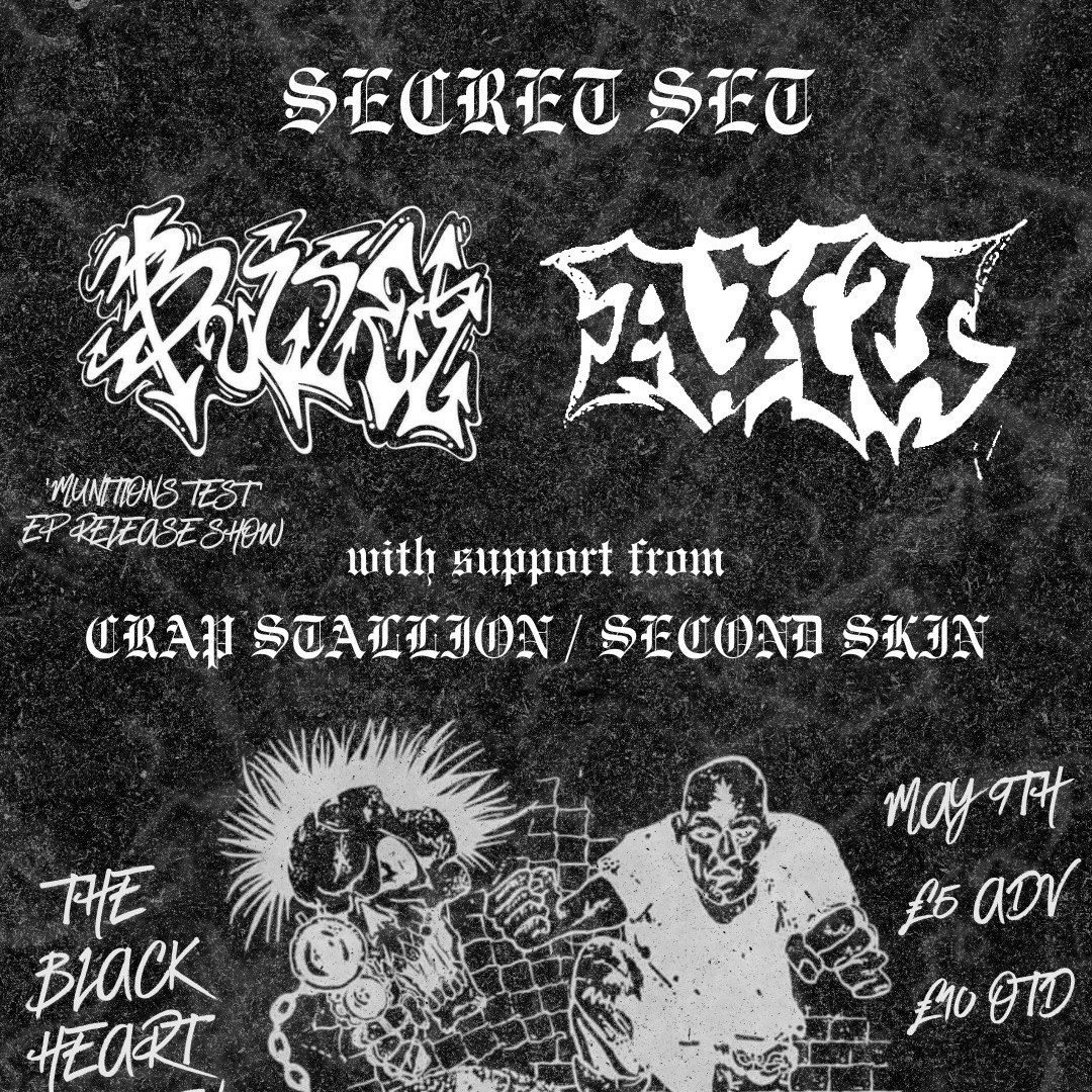 Bullet (EP Release) + Aku + Crap Stallion + Second Skin + Secret Headliner TBA