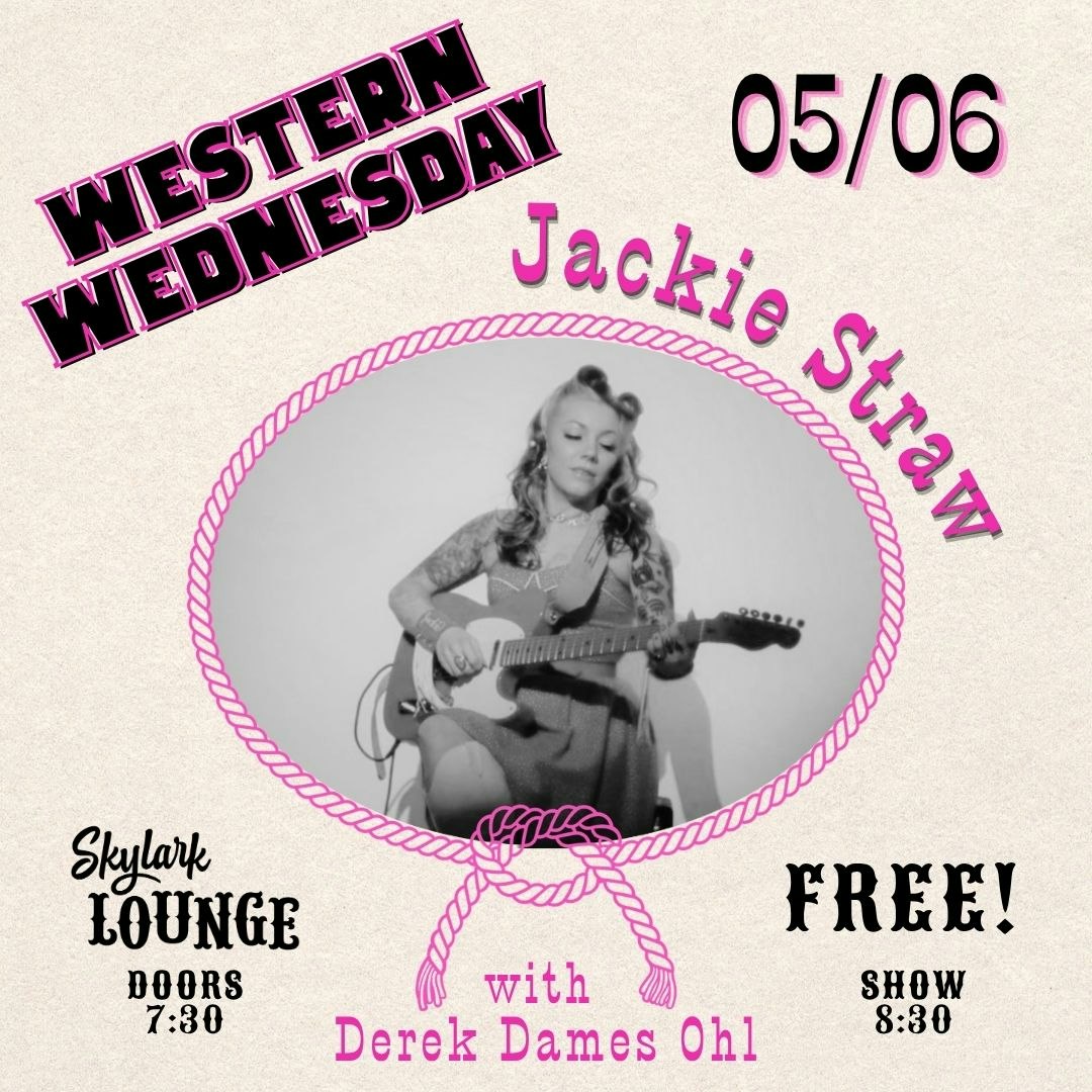 Photo of Western Wednesday ft. Jackie Straw and Derek Dames Ohl