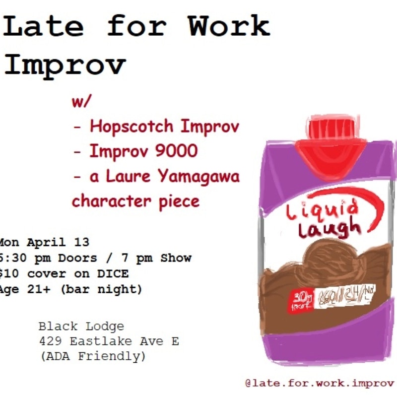 Photo of Late for Work Improv w/ comedy guests