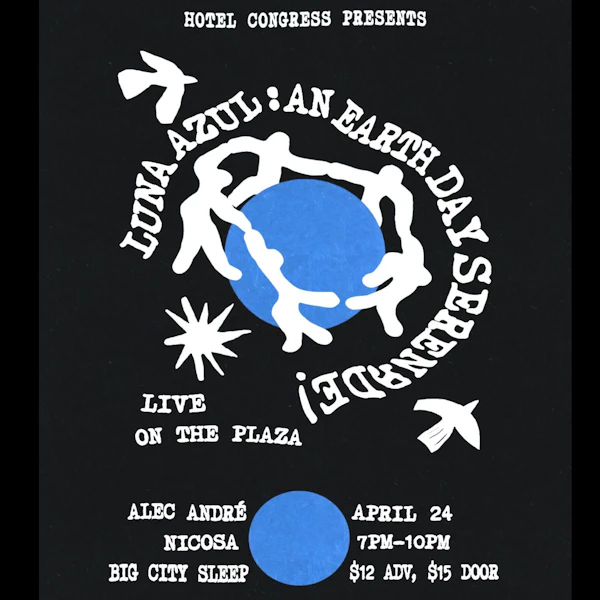 Luna Azul: An Earth Day Serenade w/ Alec André, Nicosa, and Big City Sleep