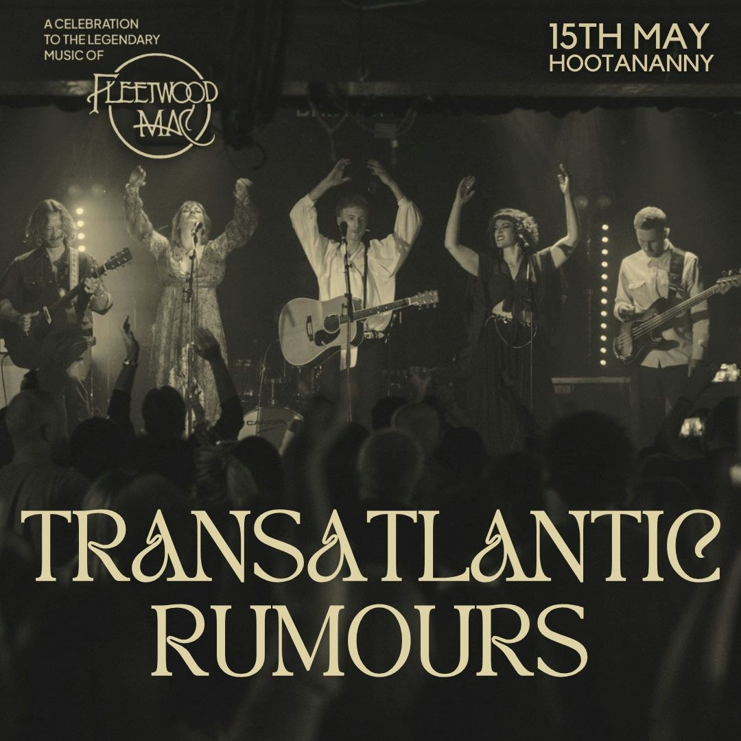 Transatlantic Rumours: A Tribute to Fleetwood Mac